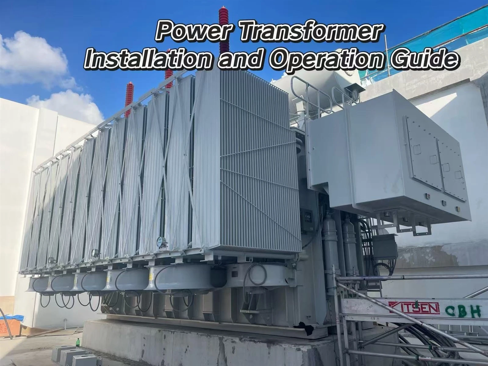 Power Transformer Installation and Operation Guide Power Transformer Installation and Operation Guide
